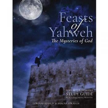 Feasts of Yahweh Study Guide