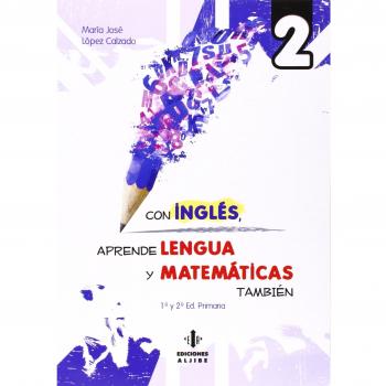 Con inglés, aprende lengua y matemáticas también 2
