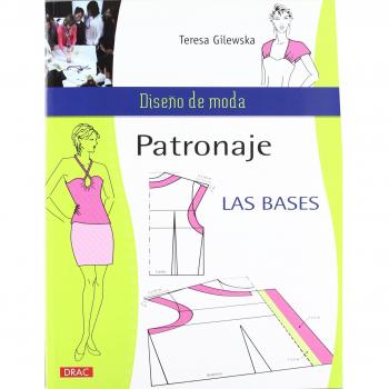 Patronaje. Las Bases (Tapa blanda).