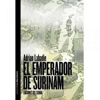 El emperador de Surinam: El emperador de Surinam (Tapa blanda).