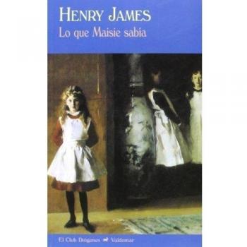 Lo que maisie sabia -diogenes-