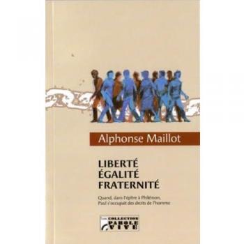 Liberté, égalité, fraternité. Quand l'apôtre Paul, dans l'épître à Philémon, s'occupait des DDH