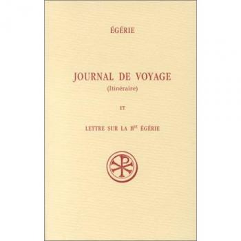 Sources chrétiennes, numéro 296 : Journal de voyage