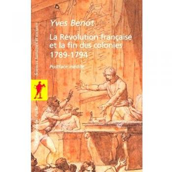 La Révolution française et la fin des colonies, 1789-1794
