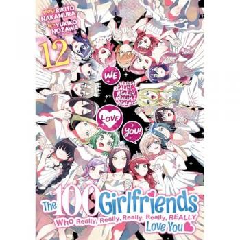 The 100 Girlfriends Who Really Really Really Really Really Love You Vol. 12