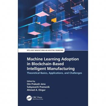 Machine Learning Adoption in Blockchain-Based Intelligent Manufacturing