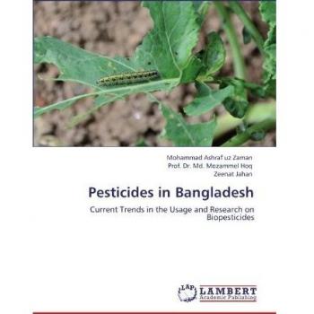 Pesticides in Bangladesh: Current Trends in the Usage and Research on Biopesticides