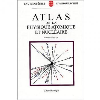 Atlas de la physique atomique et nucléaire