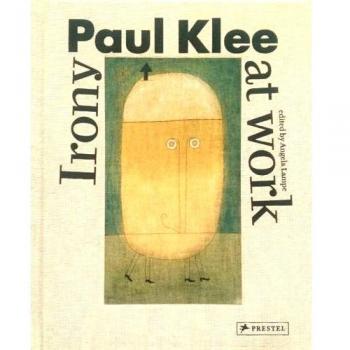 Paul Klee: Irony at Work