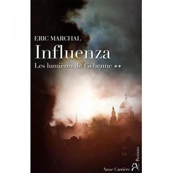 Influenza N° 2 Les lumières de Géhenne