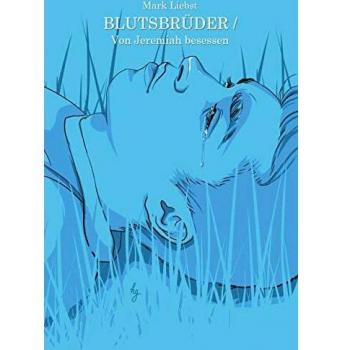 Blutsbrüder / Von Jeremiah besessen
