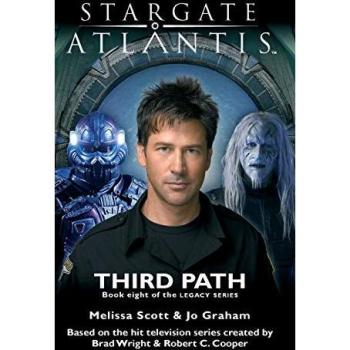 STARGATE ATLANTIS Third Path (Legacy book 8)
