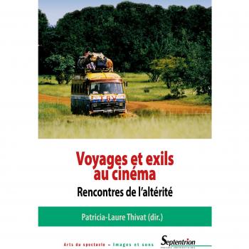 Voyages et exils au cinéma