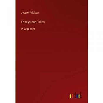 Essays and Tales: in large print