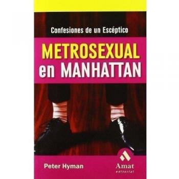 Metrosexual en manhattan (Tapa blanda).