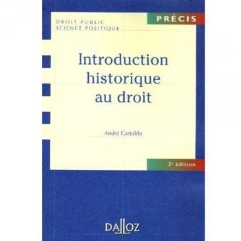 Introduction historique au droit : Edition 2006