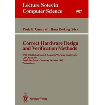 Correct Hardware Design and Verification Methods