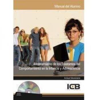 AFRONTAMIENTO DE LOS TRASTORNOS DEL COMPORTAMIENTO EN LA INFANCIA