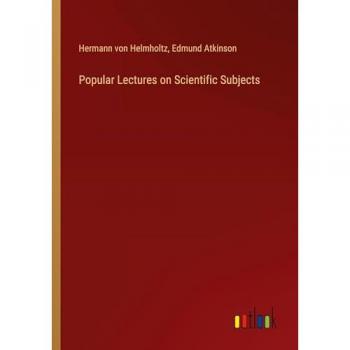 Popular Lectures on Scientific Subjects