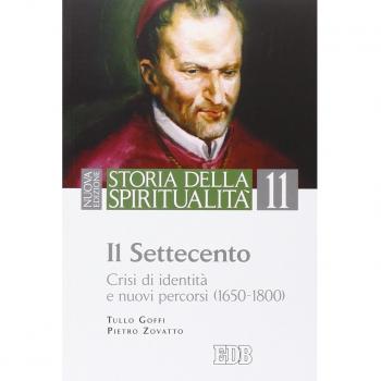 Storia della spiritualità. Il Settecento. Crisi di identità e nuovi percorsi