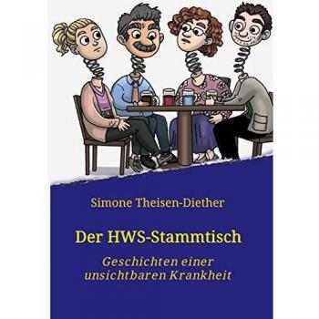 Simone Theisen-Diether Der Hws-Stammtisch: Geschichten Einer Unsichtbaren Krankheit