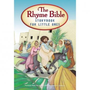 The Rhyme Bible Storybook for Little Ones, by L. J. Sattgast