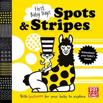 Spots and Stripes: A touch-and-feel board book for your baby to explore