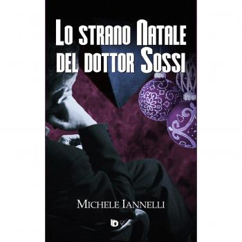 Lo strano Natale del dottor Sossi. Ediz. speciale