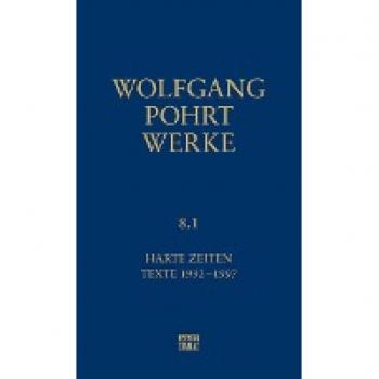 Pohrt, Wolfgang: Werke Band 8.1