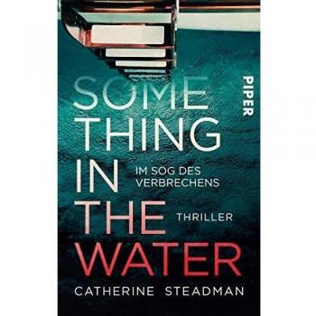 Something in the Water – Im Sog des Verbrechens: Thriller