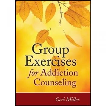 Group Exercises For Addiction Counseling (Paperback)