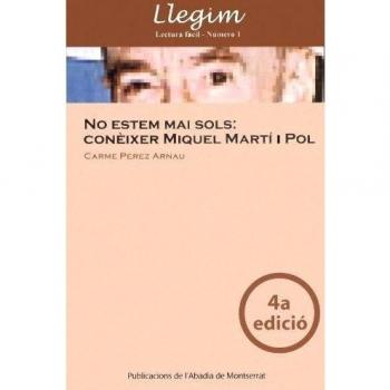 No estem mai sols: conèixer Miquel Martí i Pol (Tapa blanda).