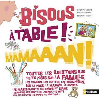 Bisous, à table ! maman !