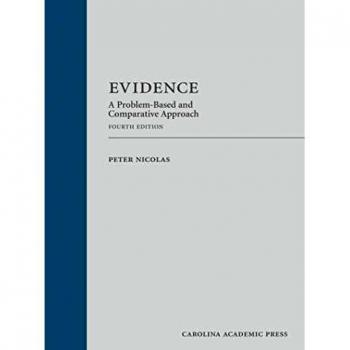 Evidence: A Problem-Based and Comparative Approach by Carolina Academic Press