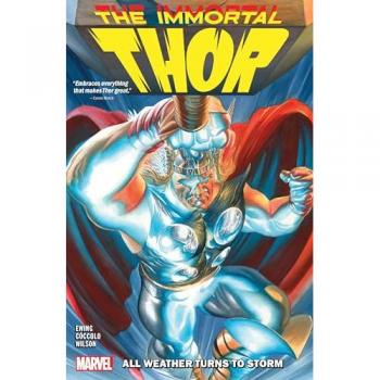 Al Ewing Immortal Thor Vol. 1: All Weather Turns To Storm