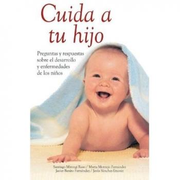 Cuida a tu hijo