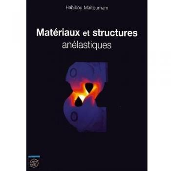 Matériaux et structures anélastiques