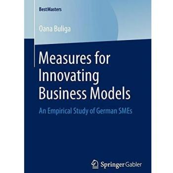 Measures for Innovating Business Models: An Empirical Study of German SMEs