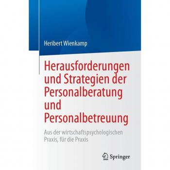 Herausforderungen und Strategien der Personalberatung und Personalbetreuung