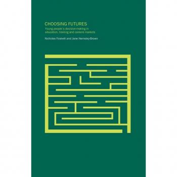 Choosing Futures by Nicholas Foskett