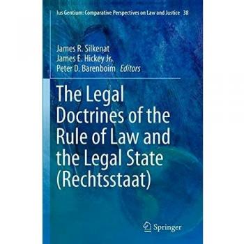 The Legal Doctrines of the Rule of Law and the Legal State
