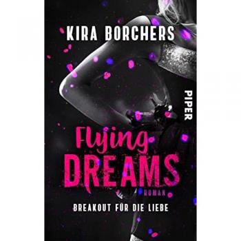 Borchers, Kira: Flying Dreams