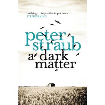 Peter Straub A Dark Matter