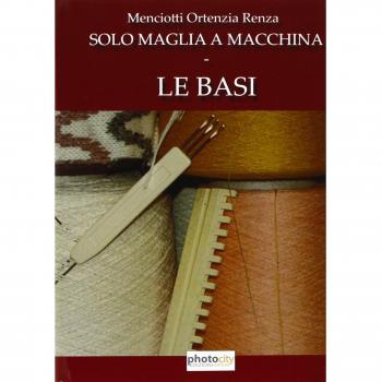 Solo maglia a macchina. Le basi