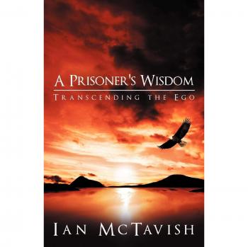 A Prisoner's Wisdom: Transcending the Ego