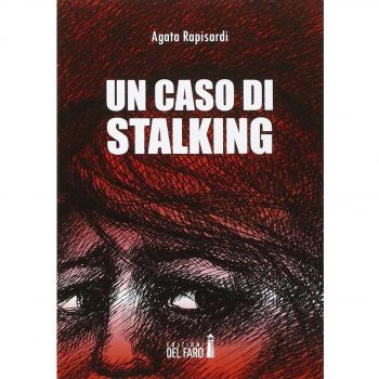 Un caso di stalking