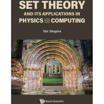 SET THEORY AND ITS APPLICATIONS IN PHYSICS AND COMPUTING