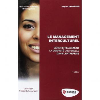 Le management interculturel: Gérer efficacement la diversité culturelle dans l'entreprise
