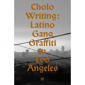 Cholo Writing Latino Gang Graffiti In Los Angeles /anglais
