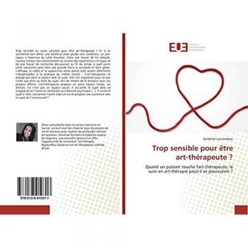 Laurendeau, Sandrine: Trop sensible pour être art-thérapeute ?